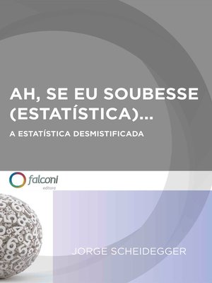 cover image of Ah, se eu soubesse (estatística)...